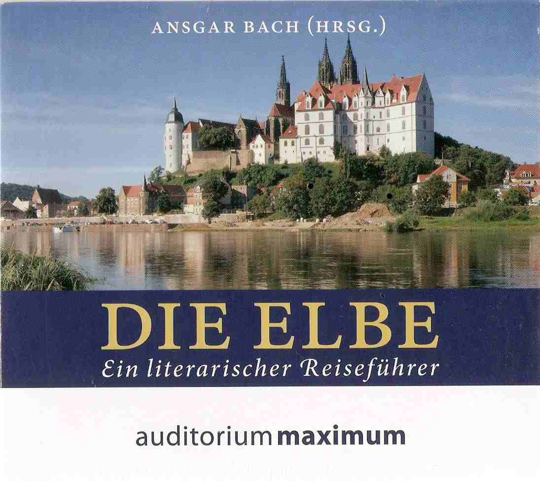 HÃ¶rbuch Die Elbe. Ein literarischer ReisefÃ¼hrer